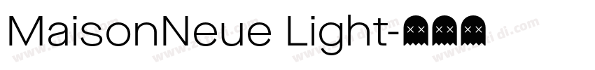 MaisonNeue Light字体转换
